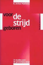 VOOR DE STRIJD GEBOREN 9789070048334 Mathews, Verzenden, Gelezen, Mathews