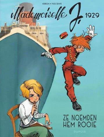 Ze noemden hem Rooie / Mademoiselle J / 1 9789031439003, Boeken, Stripverhalen, Verzenden, Zo goed als nieuw, Yves Sente