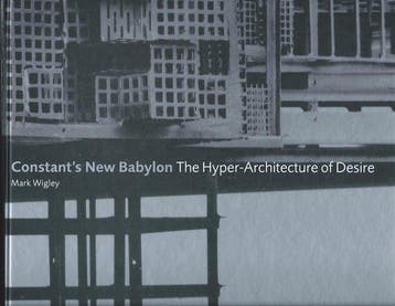 Constants New Babylon 9789064503436 M. Wigley, Verzenden, Gelezen, M. Wigley