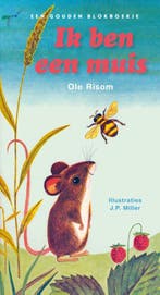 Ik ben een muis / Een Gouden Blokboekje 9789047620426, Verzenden, Gelezen, Ole Risom
