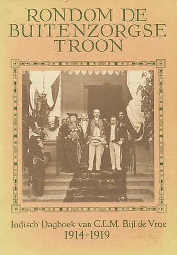 Rondom de buitenzorgse troon 9789022838938 Byl Vroe, Verzenden, Byl Vroe