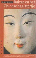 Balzac en het Chinese naaistertje 9789029537544 D. Sijie, Verzenden, D. Sijie