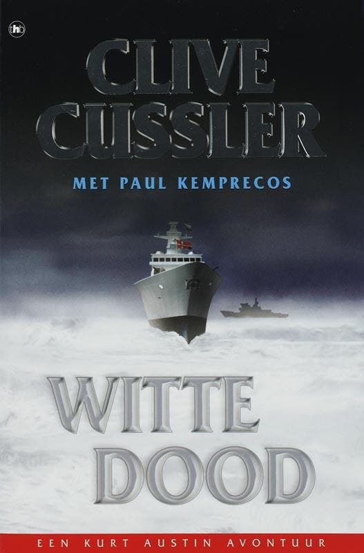 Witte dood / De NUMA files / 4 9789044312300 Clive Cussler, Livres, Thrillers, Envoi