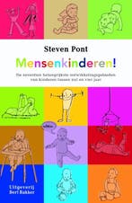 Mensenkinderen! 9789035135406 Steven Pont, Verzenden, Steven Pont