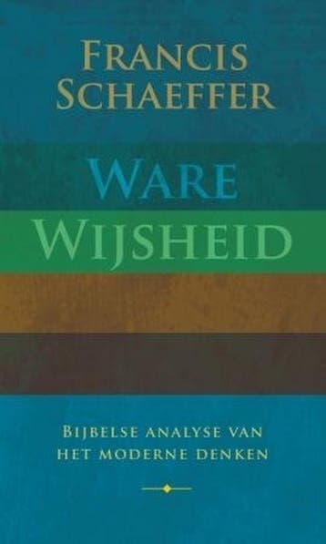Ware wijsheid 9789029718691 F. Schaeffer, Verzenden, F. Schaeffer