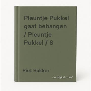 Pleuntje Pukkel gaat behangen / Pleuntje Pukkel / 8, Boeken, Verzenden, Gelezen, Piet Bakker