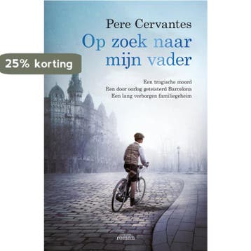 Op zoek naar mijn vader 9789400513563 Pere Cervantes, Verzenden, Pere Cervantes