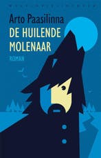 De huilende molenaar / Wereldbibliotheekklassiekers, Verzenden, Arto Paasilinna