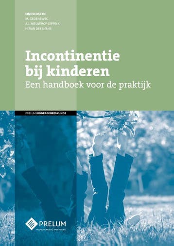 Incontinentie bij kinderen / Kindergeneeskunde 9789085621997, Verzenden, Zo goed als nieuw, M. Groeneweg