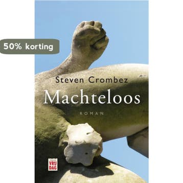 Machteloos 9789460011092 Steven Crombez, Verzenden, Gelezen, Steven Crombez