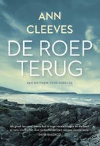De roep terug / Matthew Venn / 1 9789400516311 Ann Cleeves, Boeken, Verzenden, Zo goed als nieuw, Ann Cleeves
