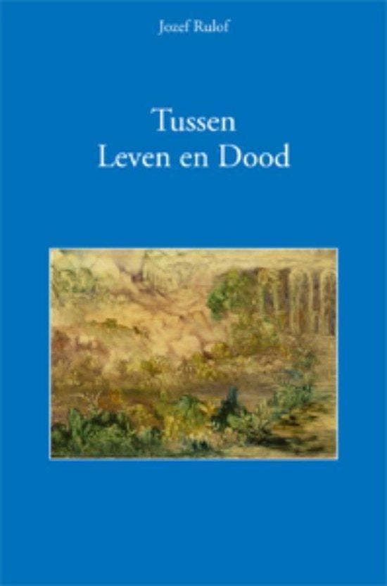 Tussen leven en dood - Rulof, Livres, Religion & Théologie, Envoi