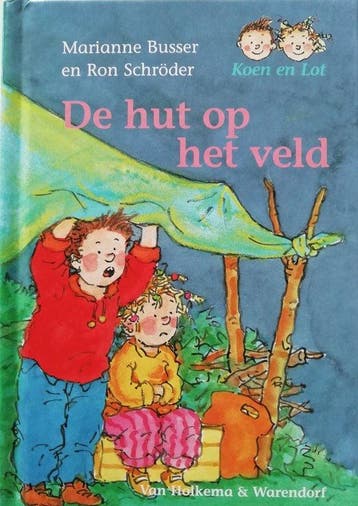 Hut op het veld / Koen en Lot 9789000318322 Ron Schröder, Verzenden, Gelezen, Ron Schröder