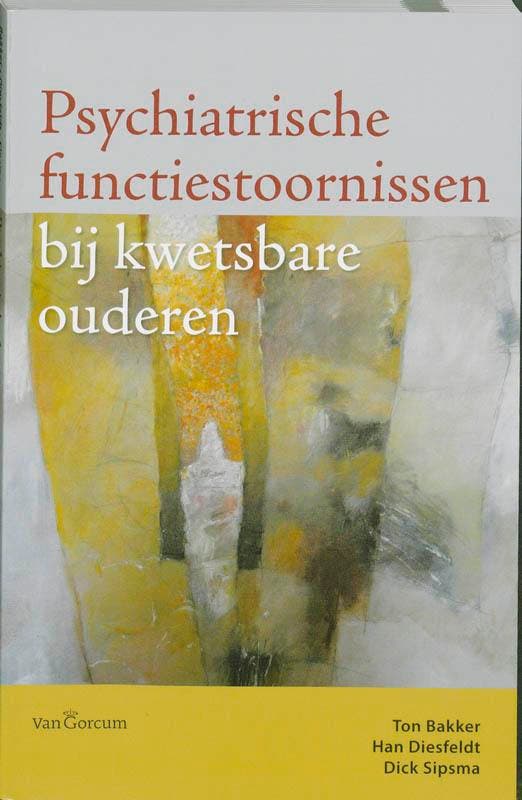 Psychiatrische functiestoornissen bij kwetsbare ouderen, Livres, Science, Envoi