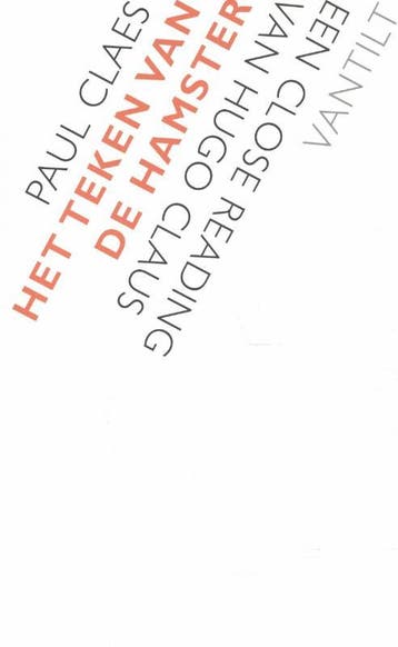 Het teken van de hamster 9789460043765 Paul Claes, Verzenden, Paul Claes