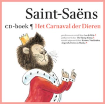 Het carnaval der dieren / Kindercollectie klassiek, Verzenden, Zo goed als nieuw, Camille Saint-Saëns