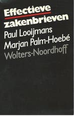 Effectieve zakenbrieven 9789001689506 Paul Looijmans, Verzenden, Gelezen, Paul Looijmans