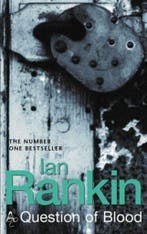 A question of blood 9780752858401 Ian Rankin, Verzenden, Gelezen, Ian Rankin