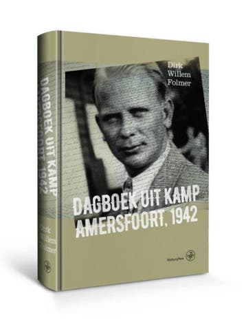 Dagboek uit Kamp Amersfoort, 1942 9789462491557, Boeken, Verzenden, Zo goed als nieuw, Dirk Willem Folmer