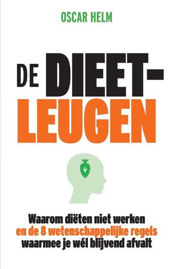 De dieetleugen 9789082994506 Oscar Helm, Verzenden, Oscar Helm