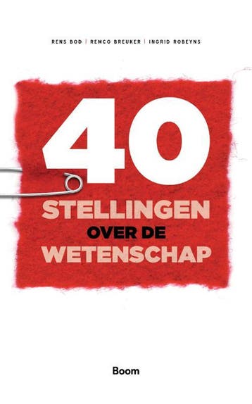 40 stellingen over de wetenschap 9789024431700 Remco Breuker, Verzenden, Zo goed als nieuw, Remco Breuker