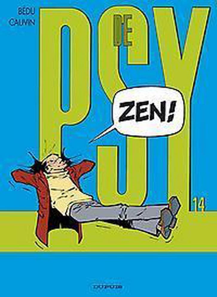 Zen! / De PSY / 14 9789031428335 Bedu, Livres, BD, Envoi