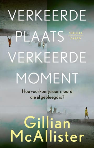 Verkeerde plaats, verkeerde moment (9789403103921), Verzenden