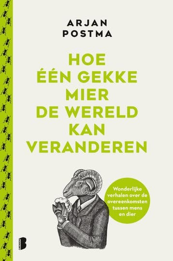Hoe één gekke mier de wereld kan veranderen 9789022597736, Verzenden, Arjan Postma