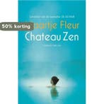 Chateau Zen 9789024568468 Maartje Fleur, Verzenden, Zo goed als nieuw, Maartje Fleur