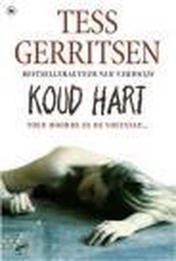 Koud hart 9789044341911 Tess Gerritsen, Verzenden, Gelezen, Tess Gerritsen
