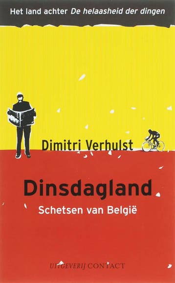 Dinsdagland 9789025425081 Dimitri Verhulst, Verzenden, Zo goed als nieuw, Dimitri Verhulst