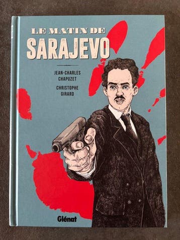 Christophe Girard - Le Matin de Sarajevo + dédicace couleur, Nieuw