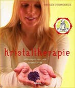 Kristaltherapie 9789057647741 S. ODonoghue, Boeken, Verzenden, Gelezen, S. O"Donoghue
