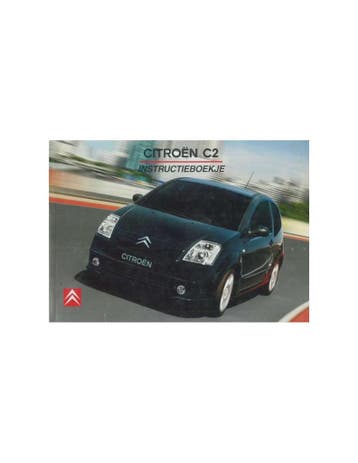2004 CITROEN C2 INSTRUCTIEBOEKJE NEDERLANDS, Ophalen of Verzenden