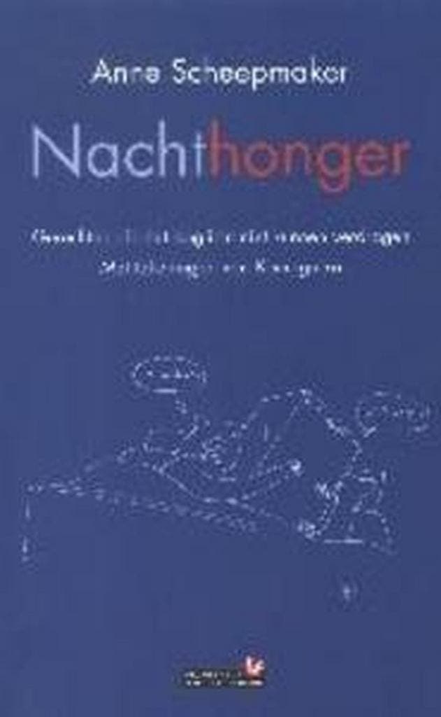 Nachthonger 9789044602791 A. Scheepmaker, Boeken, Kookboeken, Zo goed als nieuw, Verzenden