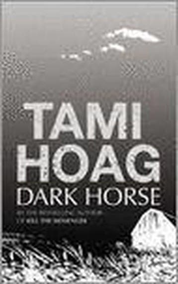 Dark Horse 9780752849607 Tami Hoag, Verzenden, Tami Hoag
