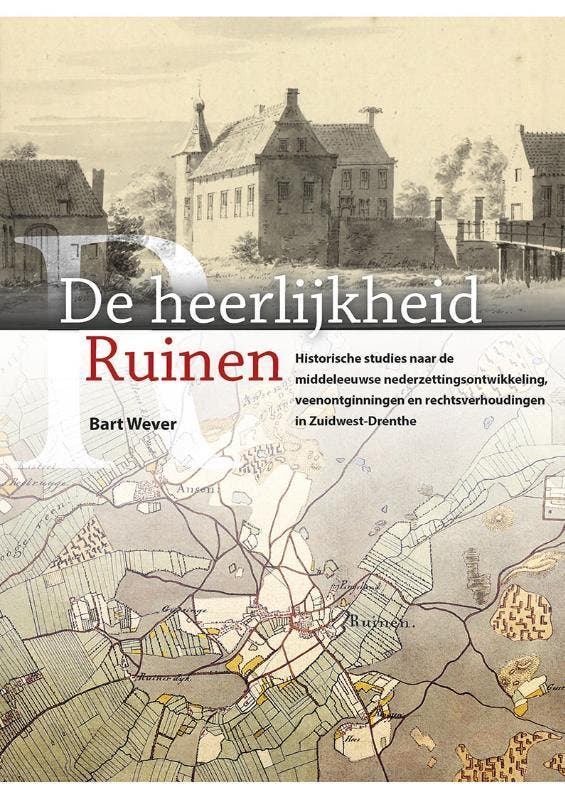 De Heerlijkheid Ruinen | Bart Wever | Nieuw, Livres, Livres Autre, Envoi