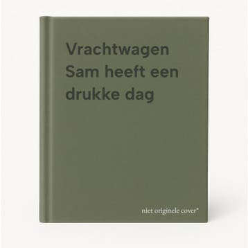 Vrachtwagen Sam heeft een drukke dag 9789044701760, Verzenden, Gelezen