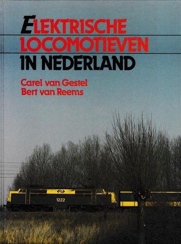 ELEKTRISCHE LOCOMOTIEVEN 9789060139691 B. van Reems, Boeken, Verzenden, Zo goed als nieuw, B. van Reems