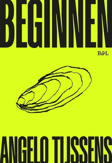 Beginnen 9789493443624 Angelo Tijssens, Boeken, Verzenden, Zo goed als nieuw, Angelo Tijssens