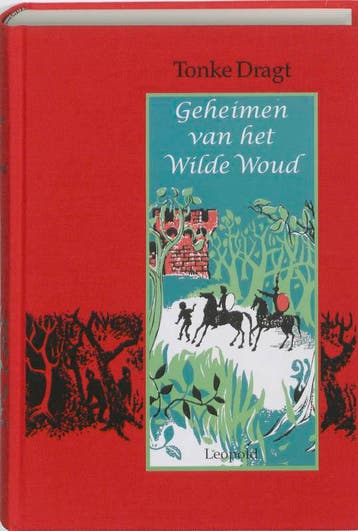Geheimen van het wilde woud / Dagonaut en Unauwen / 2, Verzenden, Zo goed als nieuw, Tonke Dragt