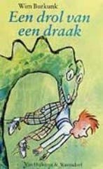 Een drol van een draak 9789026991837 Wim Burkunk, Verzenden, Wim Burkunk
