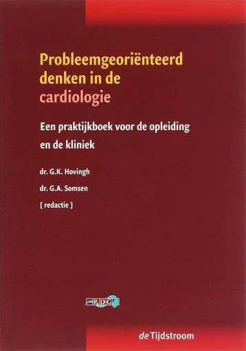 Probleemgeoriënteerd denken in de cardiologie 9789058981080, Boeken, Verzenden, Gelezen