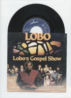 Lobo – Lobos Gospel Show / (Instrumental) (1-7-Vinyl-Singl, Ophalen of Verzenden