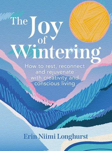 The Joy of Wintering 9780008653309 Erin Niimi Longhurst, Verzenden, Erin Niimi Longhurst