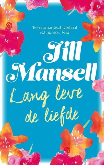 Lang leve de liefde 9789024577491 Jill Mansell, Verzenden, Gelezen, Jill Mansell