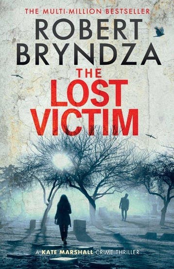 Private Detective Kate Marshall-The Lost Victim, Verzenden, Gelezen, Robert Bryndza