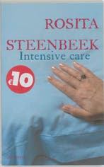 Intensive care Midprice 9789044605686 Rosita Steenbeek, Verzenden, Rosita Steenbeek