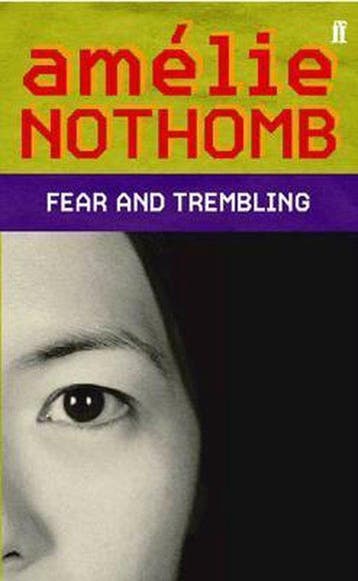 Fear & Trembling 9780571220489 Amelie Nothomb, Verzenden, Gelezen, Amelie Nothomb