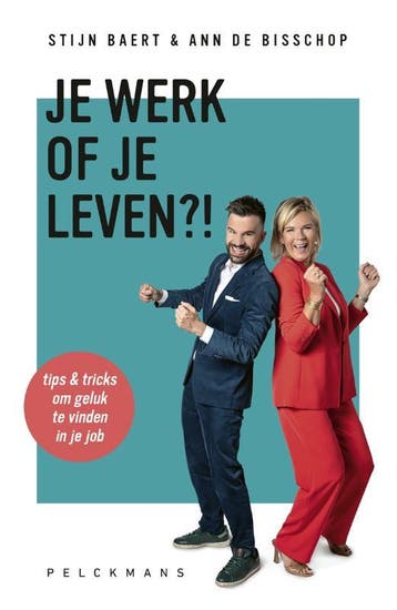 Je Werk Of Je Leven?! | Stijn Baert; Ann De Bisschop | Nieuw, Verzenden, Nieuw, Stijn Baert; Ann De Bisschop